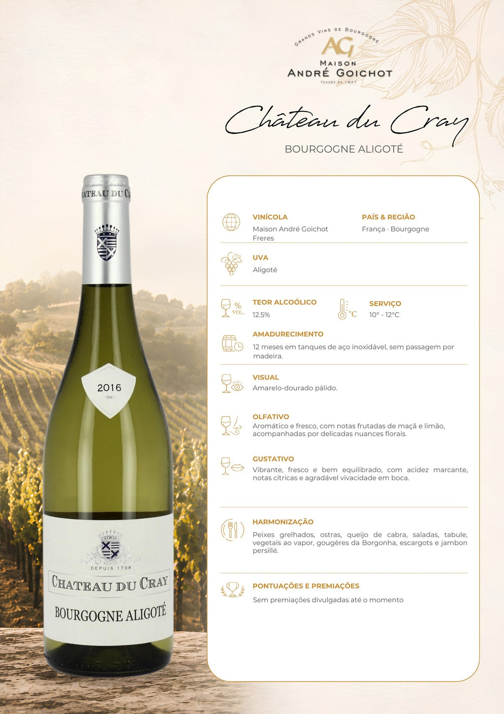 Ficha técnica do vinho branco Château du Cray Bourgogne Aligoté, com informações de uva, origem, vinificação, harmonização e serviço.